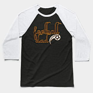 Foodball dad tee design birthday gift graphic Baseball T-Shirt